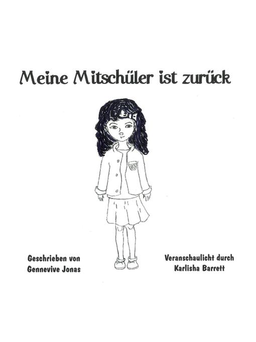 Title details for Meine Mitschuler ist zuruck by Gennevive Jonas - Available